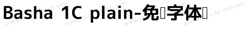 Basha 1C plain字体转换